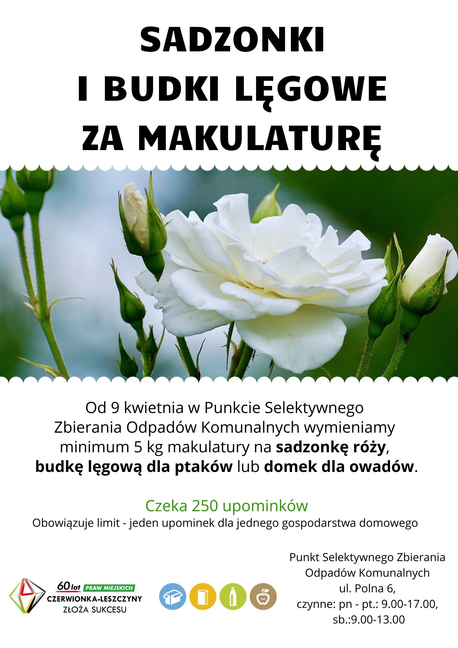Sadzonki i budki lęgowe za makulature